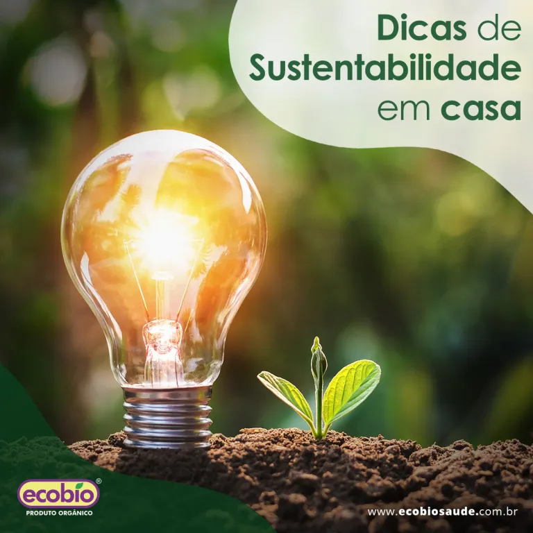 Dicas de Sustentabilidade  em casa
